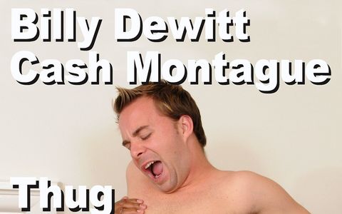 Billy Dewitt & Cash Montague thug suck anal cumhot