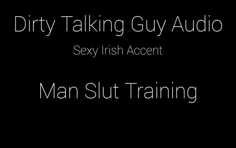 For the Guys.... Man-Slut Training Dirty Talk Audio