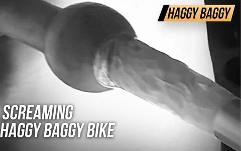 Screaming haggy baggy bike